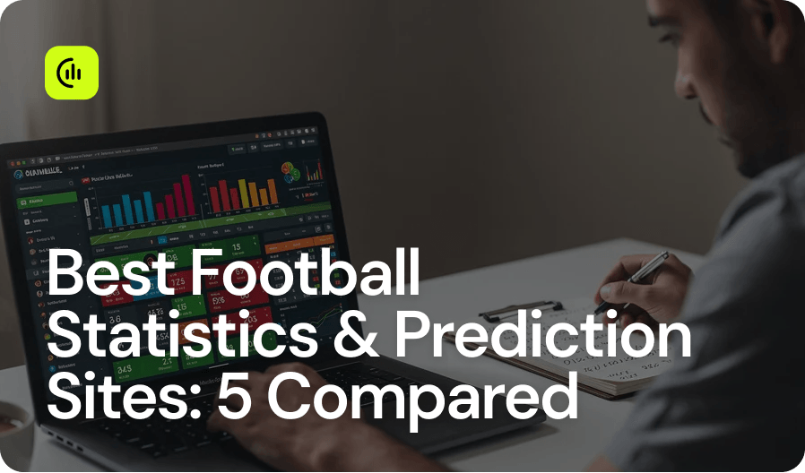 Best Football Statistics & Prediction Sites_ 5 Compared.png