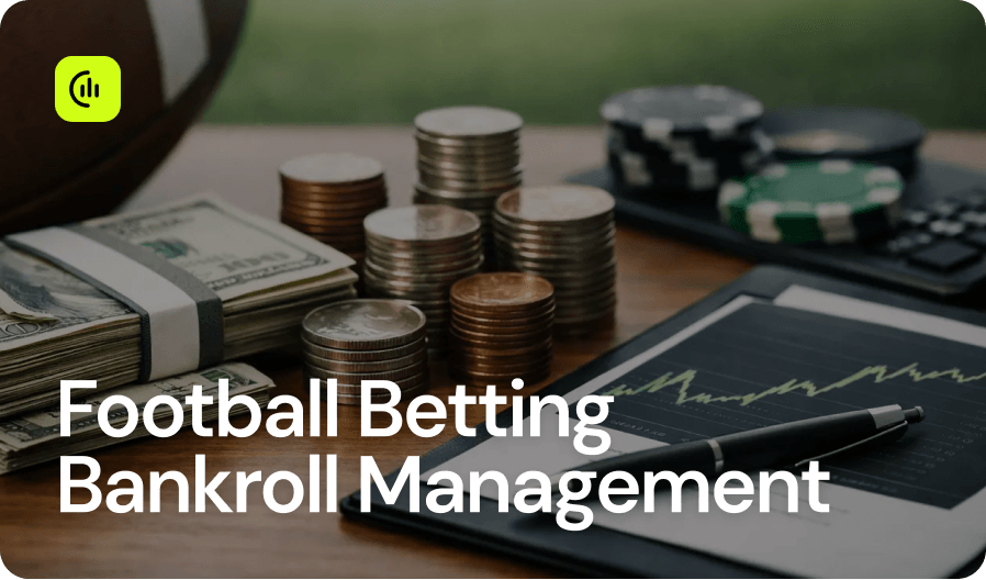 Football Betting Bankroll Management