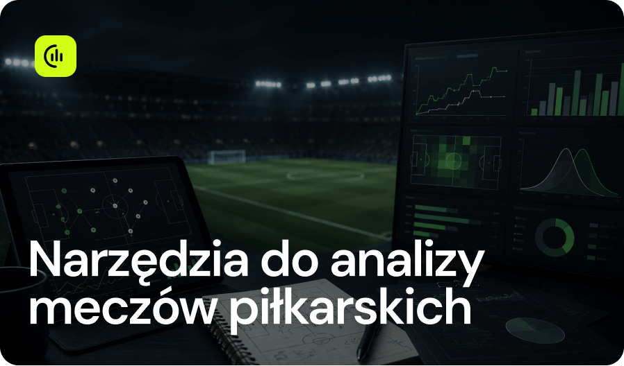 Narzędzia do analizy meczów piłkarskich