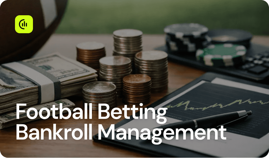 Football Betting Bankroll Management
