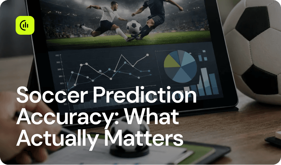 Soccer Prediction Accuracy_ What Actually Matters