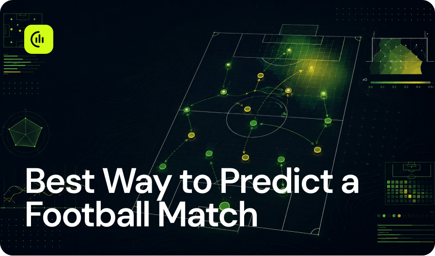 Best Way to Predict a Football Match