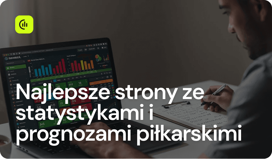 Najlepsze strony ze statystykami i prognozami piłkarskimi