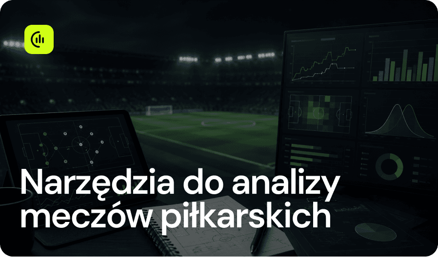 Narzędzia do analizy meczów piłkarskich